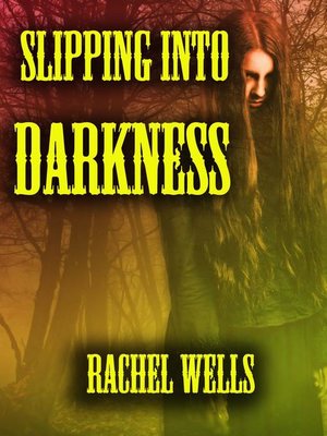 cover image of Slipping Into Darkness